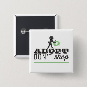Adopt Don't Shop 15 Cm Square Badge