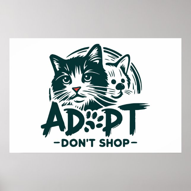 Adopt don't shop 1 poster (Front)