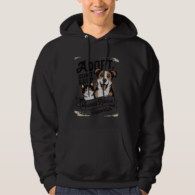 Adopt Don't Shop, Animal and Pet Rescue Advocacy U Hoodie (Front)