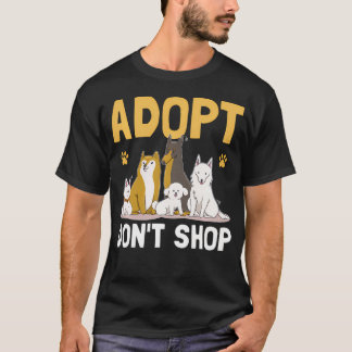 Adopt Don't Shop Animal Rescuer Pet T-Shirt