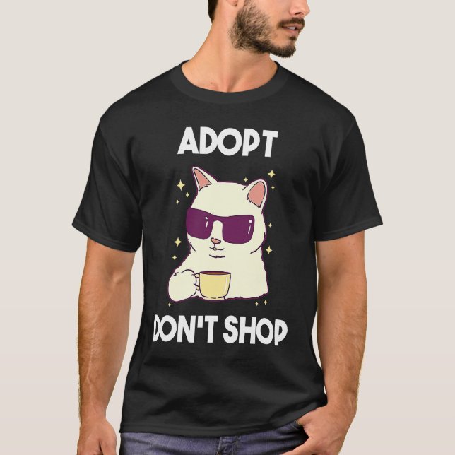 Adopt don't shop  Cats  2 T-Shirt (Front)