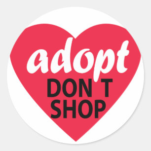 Adopt Dont Shop Classic Round Sticker