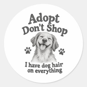 Adopt Don't Shop Dog Lover Sticker