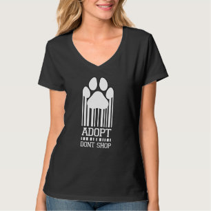 Adopt Dont Shop Dog Owner Motif Rescue Dogs Animal T-Shirt