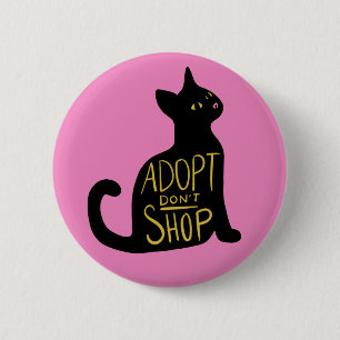 Adopt don't shop Feral Cat Rescue 6 Cm Round Badge
