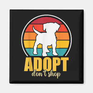 Adopt Dont Shop Magnet