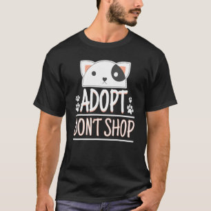 Adopt Dont Shop Pet Adoption Awareness Caregivers T-Shirt
