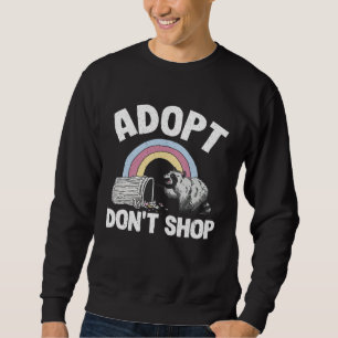 Adopt Don't Shop Rainbow Raccoon 1 Sweatshirt