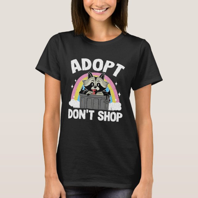 Adopt Don't Shop Rainbow Raccoon 3 T-Shirt (Front)