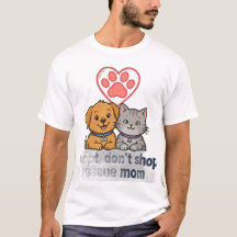 Adopt, Don't Shop — Rescue Mum