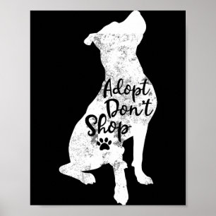 Adopt Don't Shop Rescue Tbull Dog Breed T Bull Mom Poster