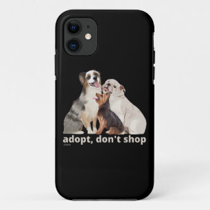 ADOPT, DON'T SHOP save the animals dog rescue      iPhone 11 Case