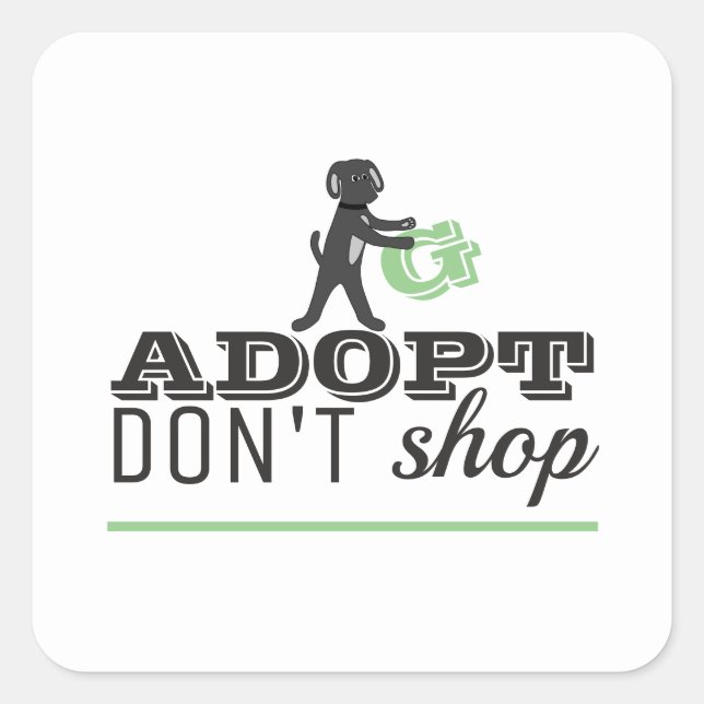 Adopt Don't Shop Square Sticker (Front)