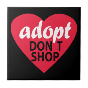 Adopt Dont Shop Tile
