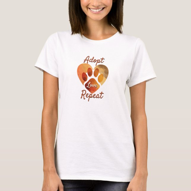 Adopt Love Repeat Warm Earthy Paw Art T-Shirt (Front)