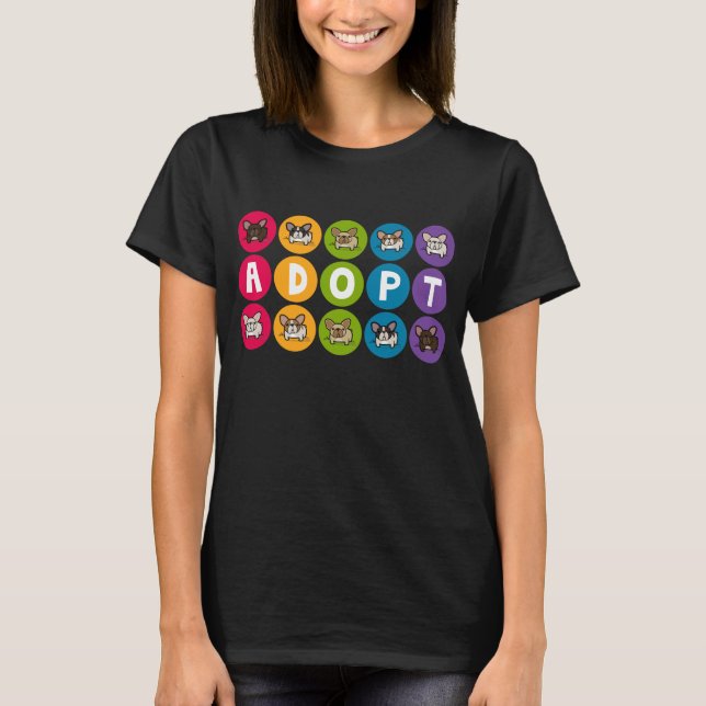 Adopt Rainbow Frenchie T-Shirt (Front)