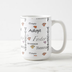 Adopt, Rescue, and Foster Mug