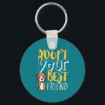 Adopt Your Best Friend Shelter Pet Cute Dog Lover Key Ring<br><div class="desc">Adopt Your Best Friend. Funny and cute animal adoption design to create awareness on adopting a pet from animal shelter instead of shopping for one. Cool inspirational merchandise for animal lover, animal activist and volunteers. Perfect to celebrate National Adopt a Shelter Pet Day and dog lover. Great Christmas gift and...</div>