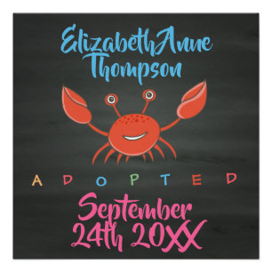 Adopted Crab Adoption - Custom Name Date Poster