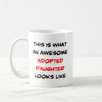 adopted daughter, awesome