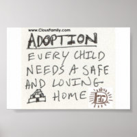 Adoption Every Child Needs a Safe and Loving Home