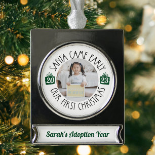 Adoption Gift "Santa Came Early" Our 1st Christmas Silver Plated Banner Ornament