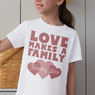 Adoption Hearts "Love Makes A Family" Custom Name T-Shirt