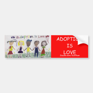Adoption Is Love - Bumper Sticker -
