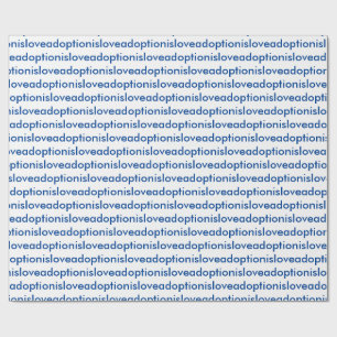 Adoption is Love wrapping paper