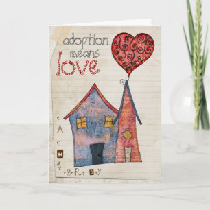 adoption means love card