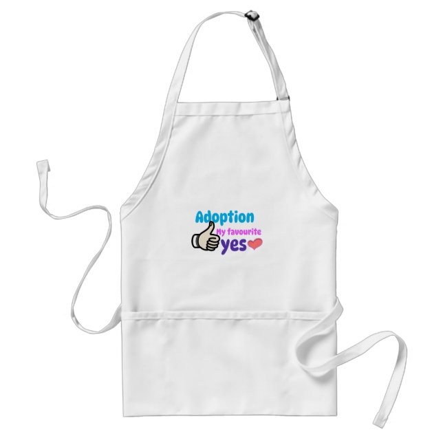 Adoption My Favourite Yes Adoptive Mum  Standard Apron (Front)