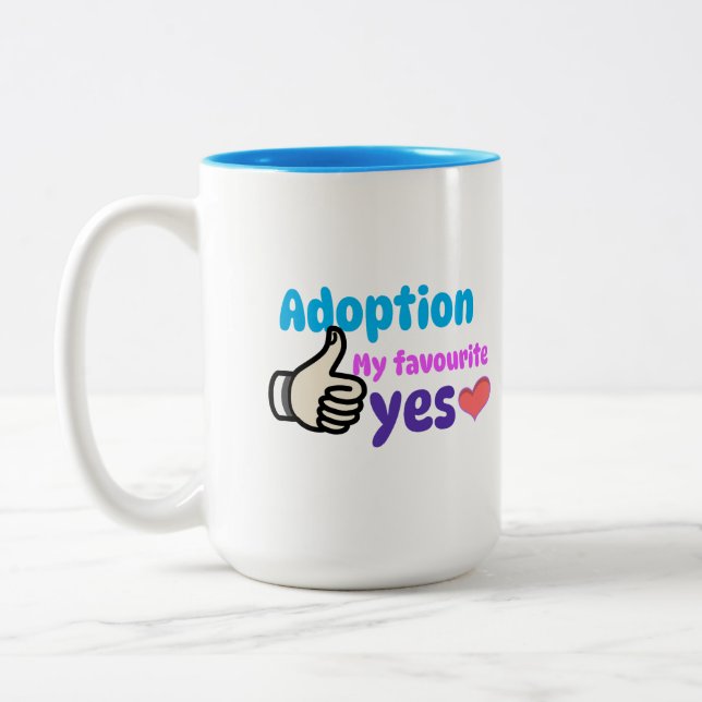 Adoption My Favourite Yes Adoptive Mum  Two-Tone Coffee Mug (Left)