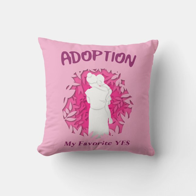 Adoption My Favourite Yes yes Adoptive Mum Cushion (Front)