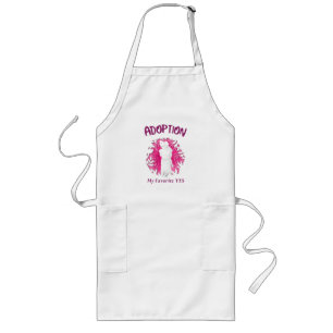 Adoption My Favourite Yes yes Adoptive Mum Long Apron