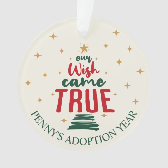 Adoption "Our Wish Came True" Christmas  Ornament (Front)