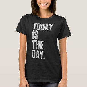 Adoption Shirt Today Is The Day Celebration Gotcha