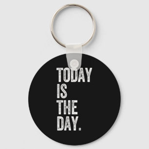 Adoption Shirt Today Is The Day Celebration Gotcha Key Ring