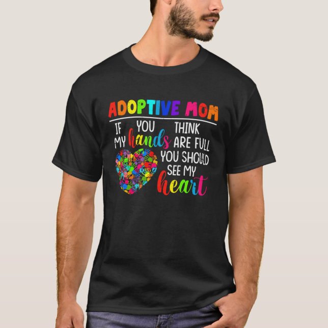 Adoptive Mom Heart Adoption  Mother s Day Parents T-Shirt (Front)