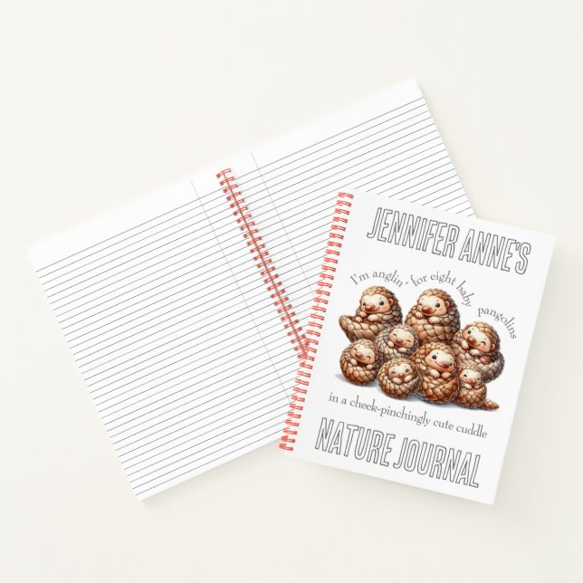 Adorable Anglin' for 8 Cute Cuddling Pangolins Notebook (Inside)