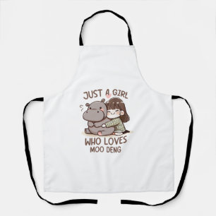 Adorable Baby Hippo, Jus A Girl Who Loves Moo Deng Apron