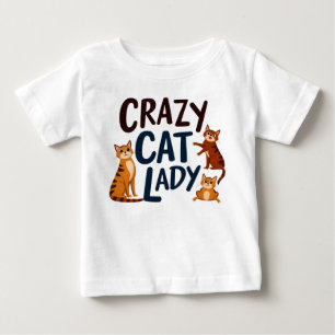Adorable Baby Tee – Crazy Cat Lady with Sassy Cats