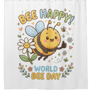 Adorable "Bee Happy!" Illustration for World Bee D Shower Curtain