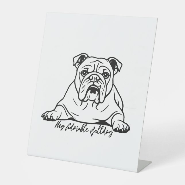 Adorable Bulldog Pedestal Sign (Front)