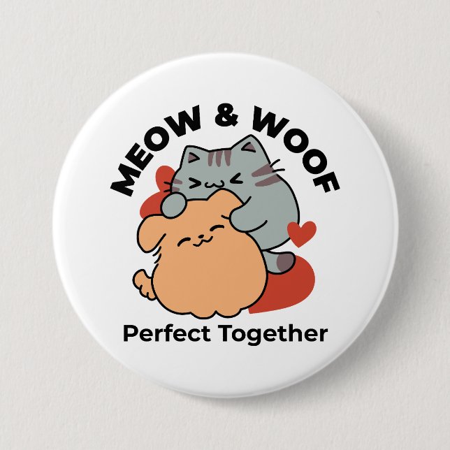 Adorable Cat and Dog Hug – Meow & Woof Design 7.5 Cm Round Badge (Front)
