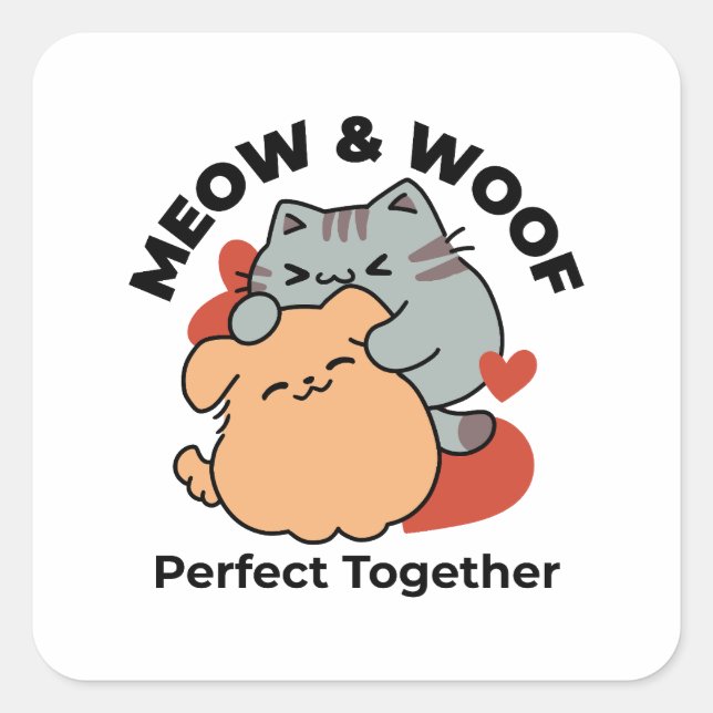 Adorable Cat and Dog Hug – Meow & Woof Design Square Sticker (Front)