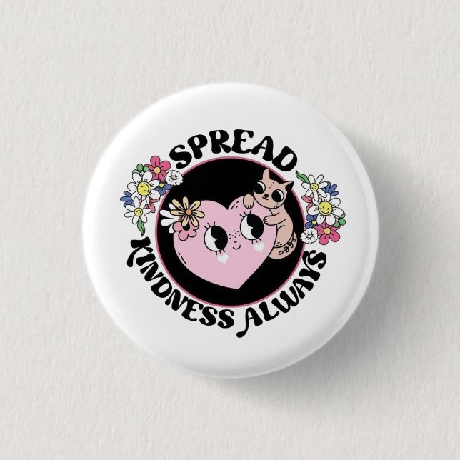 Adorable Cat & Flowers Button – Spread Kindness  (Front)