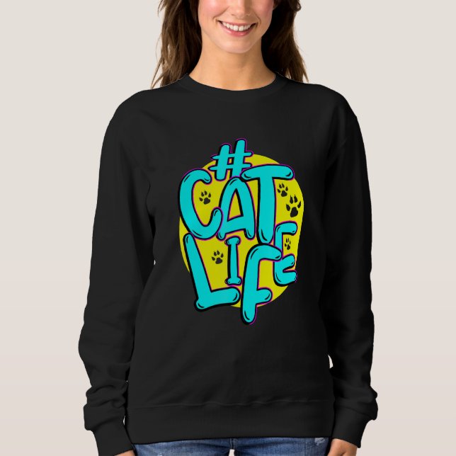 Adorable Cat Life Sweatshirt (Front)