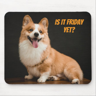 Adorable Corgi Puppy Mouse Pad. Is it Friday yet? Mat