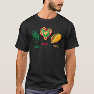 Adorable Cute Peace Love Taco Cinco De Mayo Taco T-Shirt