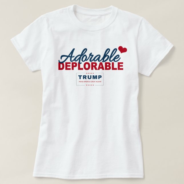 Adorable Deplorable T-Shirt (Design Front)